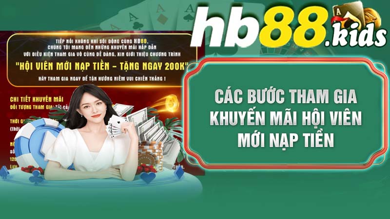 Các bước tham gia khuyến mãi hội viên mới nạp tiền